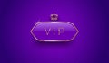 Vip glass label with golden crown and frame on a violet pattern background. Premium design. Luxury template design.